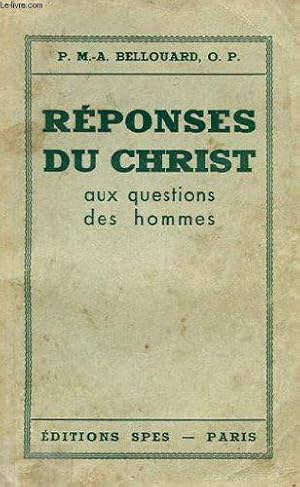 Seller image for Reponses Du Christ Aux Questions Des Hommes for sale by JLG_livres anciens et modernes