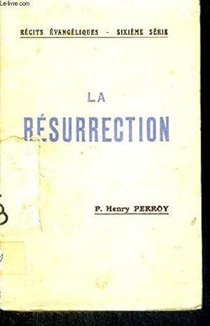 Seller image for Recits Evangeliques, Sixieme Serie. La Resurrection. for sale by JLG_livres anciens et modernes