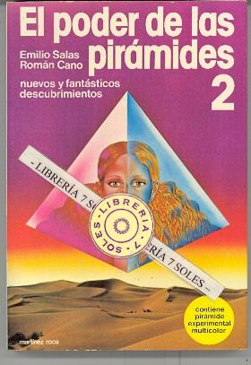 Seller image for EL PODER DE LAS PIRAMIDES 2 - NUEVOS Y FANTASTICOS DESCUBRIMIENTOS- for sale by Libreria 7 Soles