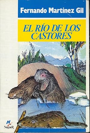 Imagen del vendedor de EL RIO DE LOS CASTORES a la venta por Libreria 7 Soles