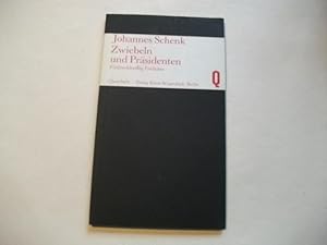 Imagen del vendedor de Zwiebeln und Prsidenten. Fnfunddreiig Gedichte. a la venta por Ottmar Mller