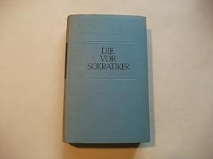 Imagen del vendedor de Die Vorsokratiker. Die Fragmente und Quellenberichte. a la venta por Ottmar Mller
