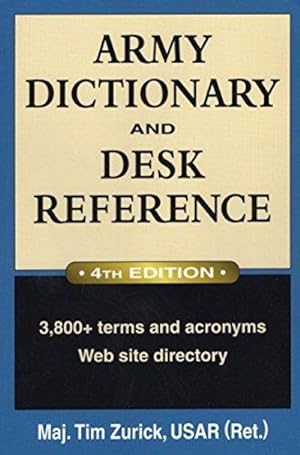 Army Dictionary And Desk Reference (Army Dictionary & Desk Reference)