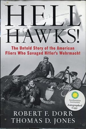 Seller image for Hell Hawks! The Untold Story of the American Flier's Who Savaged Hitler's Wehrmacht for sale by Barbarossa Books Ltd. (IOBA)