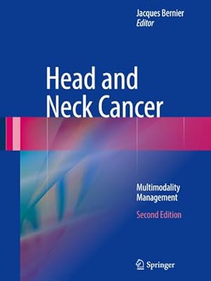 Imagen del vendedor de Head and Neck Cancer : Multimodality Management a la venta por AHA-BUCH GmbH