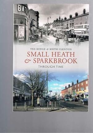 Small Heath and Sparkbrook Through Time