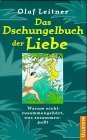 Seller image for Das Dschungelbuch der Liebe : warum nicht zusammengehrt, was zusammenpat. Mit Zeichn. von Hogli for sale by Modernes Antiquariat an der Kyll