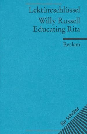 Imagen del vendedor de Lektreschlssel zu Willy Russell: Educating Rita a la venta por Modernes Antiquariat an der Kyll