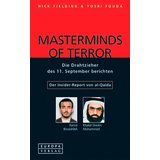 Seller image for Masterminds of terror : die Drahtzieher des 11. September berichten ; der Insider-Report von al-Qaida for sale by Modernes Antiquariat an der Kyll