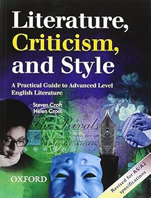 Bild des Verkufers fr Literature, Criticism and Style: A Practical Guide to Advanced Level English Literature zum Verkauf von Modernes Antiquariat an der Kyll