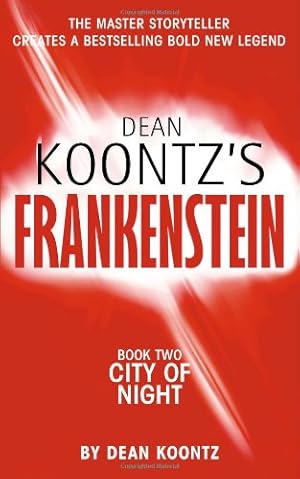 Immagine del venditore per Dean Koontz's Frankenstein. City of Night.: Book 2 (Dean Koontz's Frankenstein) venduto da Modernes Antiquariat an der Kyll