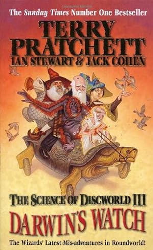 Bild des Verkufers fr The Science of Discworld 3. Darwin's Watch zum Verkauf von Modernes Antiquariat an der Kyll