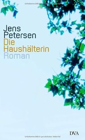 Seller image for Die Haushlterin: Roman for sale by Modernes Antiquariat an der Kyll