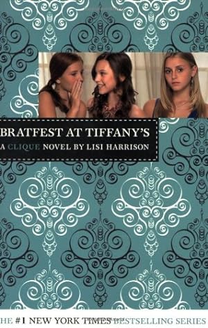 Image du vendeur pour The Clique #9: Bratfest at Tiffany's mis en vente par Modernes Antiquariat an der Kyll