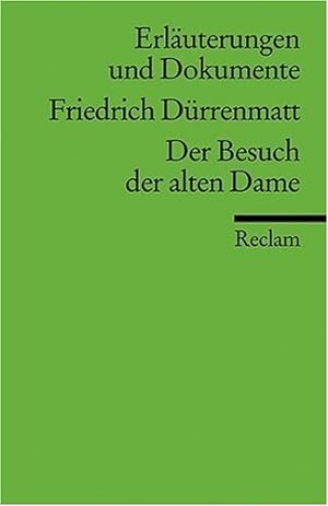 Seller image for Erluterungen und Dokumente zu Friedrich Drrenmatt: Der Besuch der alten Dame for sale by Modernes Antiquariat an der Kyll