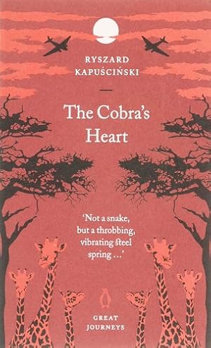 Seller image for The Cobra's Heart (Penguin Great Journeys) for sale by Modernes Antiquariat an der Kyll