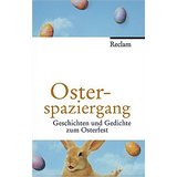 Seller image for Osterspaziergang: Geschichten und Gedichte zum Osterfest for sale by Modernes Antiquariat an der Kyll