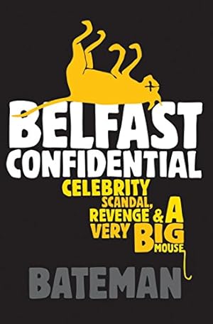 Bild des Verkufers fr Belfast Confidential zum Verkauf von Modernes Antiquariat an der Kyll