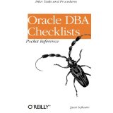 Bild des Verkufers fr Oracle DBA Checklists Pocket Reference zum Verkauf von Modernes Antiquariat an der Kyll