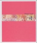 Seller image for Geheimnis des Glcks for sale by Modernes Antiquariat an der Kyll