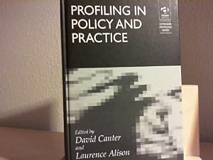 Profiling in Polity and Practice Offender Profiling Series: Vol 2.