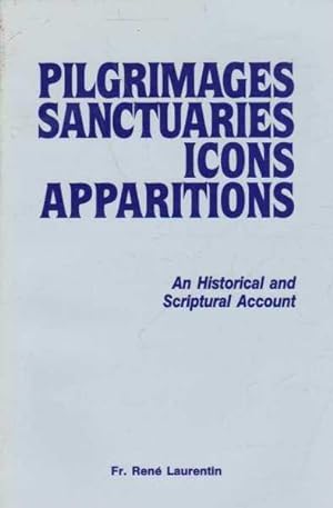 Seller image for Pilgrimages, Sanctuaries, Icons, Apparitions for sale by Leura Books