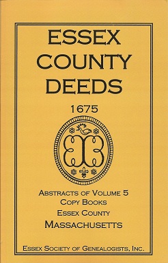 Essex County Deeds 1675, Abstracts of Volume 5, Copy Books, Essex County, Massachusetts