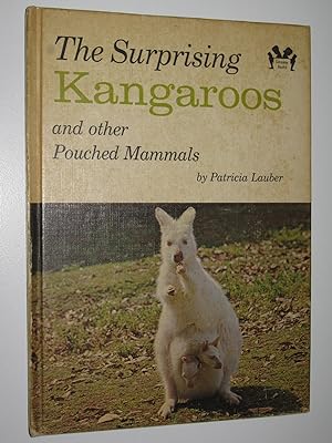 The Surprising Kangaroos and Other Pouched Mammals