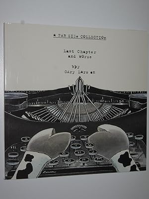 Last Chapter and Worse : A Far Side Collection