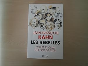 Seller image for Les rebelles. Celles et ceux qui ont dit non for sale by Le temps retrouv