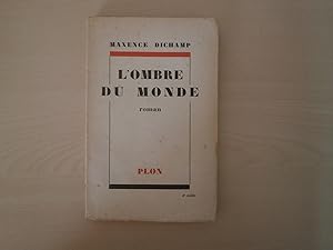 Seller image for L'OMBRE DU MONDE for sale by Le temps retrouv