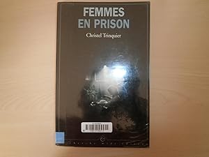 Bild des Verkufers fr Femmes en prison (Collection "Documents") zum Verkauf von Le temps retrouv