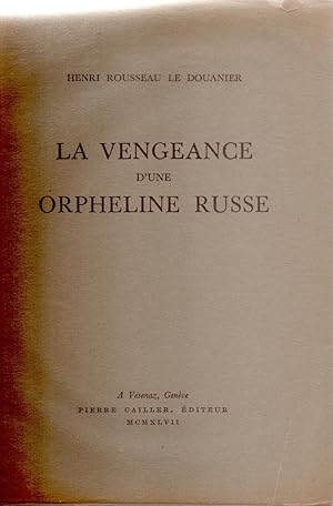 Seller image for la vengeance d une orpheline russe for sale by JP Livres