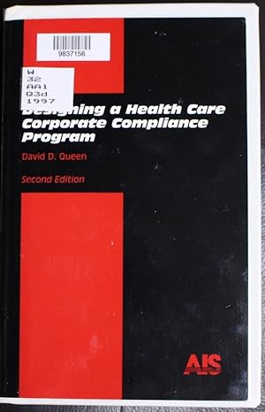 Bild des Verkufers fr Designing a Health Care Corporate Compliance Program zum Verkauf von GuthrieBooks