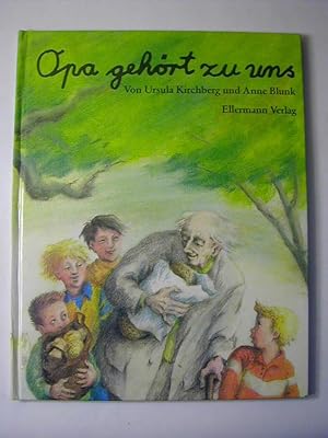 Seller image for Opa gehrt zu uns : eine Geschichte for sale by Antiquariat Fuchseck
