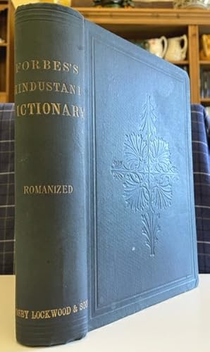 A Dictionary, Hindustani And English: accompanied by a reversed dictionary, English and Hindustani