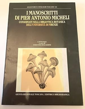 I Manoscritti Di Pier Antonio Micheli