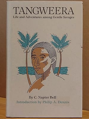 Image du vendeur pour Tangweera: Life and Adventures Among Gentle Savages mis en vente par H.S. Bailey