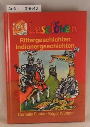 Leselöwen - Rittergeschichten / Indianergeschichten
