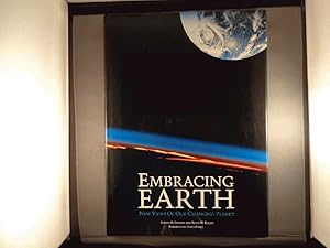 Imagen del vendedor de Embracing Earth: New Views of Our Changing Planet a la venta por Strawberry Hill Books