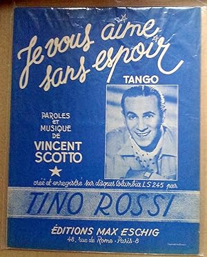 Seller image for Je vous aime sans espoir, tango for sale by Livresse