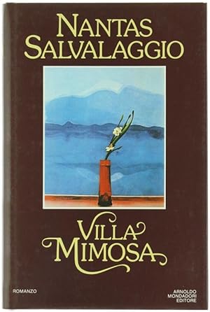 VILLA MIMOSA. Romanzo.: