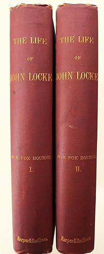 The Life of John Locke in Two Volumes [2 volumes]