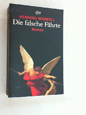 Bild des Verkufers fr Die falsche Fhrte : Roman. zum Verkauf von Versandantiquariat Christian Back