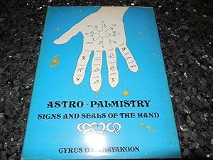 Seller image for Astro-palmistry: Signs and seals of the hand for sale by Veronica's Books