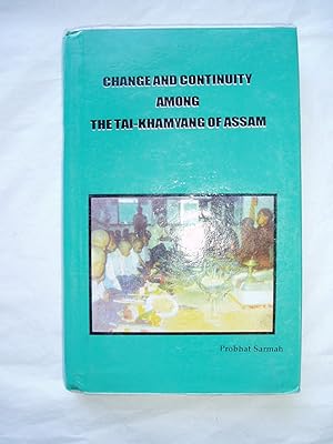 Change and Continuity Among the Tai-Khamyang of Assam