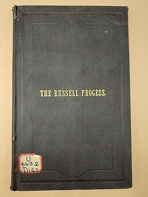 Seller image for The Russell Process in its Practical Application and Economic Results Compiled from Mr. Russell's Notes for sale by Ken Sanders Rare Books, ABAA