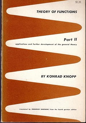 Seller image for Theory of Functions Volume 1: Part Two: Appl;ications and Further Development of the General Theory for sale by Dorley House Books, Inc.