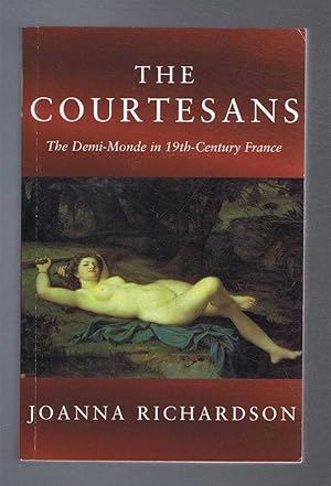 The Courtesans, The Demi-Monde in nineteenth-century France