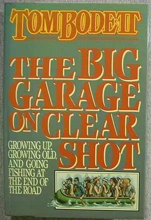 Seller image for The Big Garage on Clear Shot for sale by Book Nook
